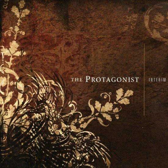 Der Protagonist - Interim