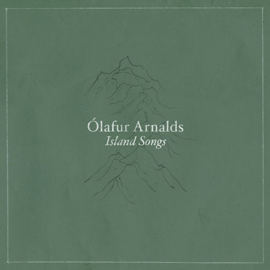 Ólafur Arnalds - Island Songs