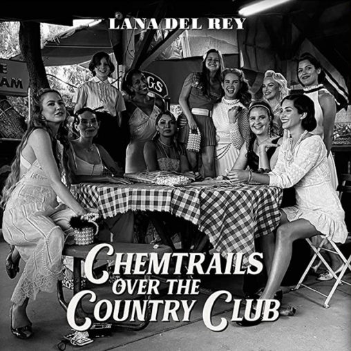 Lana Del Rey- Chemtrails over the Country Club